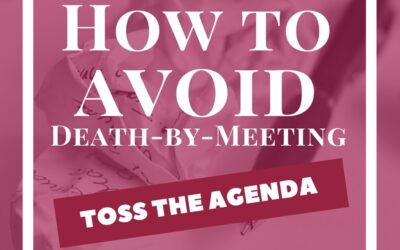 How to Avoid Death-by-Meeting: What’s Our Intention?