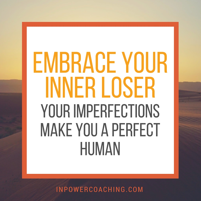 embrace your imperfections