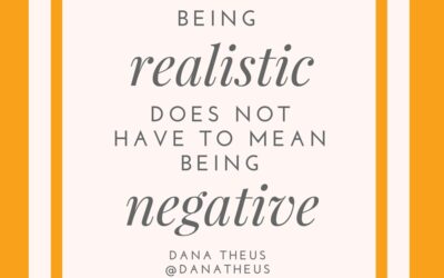 3 Communication Tips for Women: Be Realistically Positive To Avoid Being Called “Risk Averse”