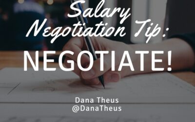 Dear Dana Workplace Advice: Tips for a Salary Negotiation