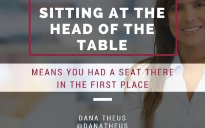 Why You Want a Seat at the Table  Early in Your Career