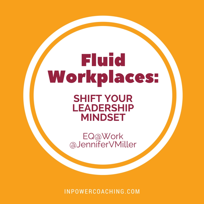 Leadership Tips for the Modern Fluid Workforce